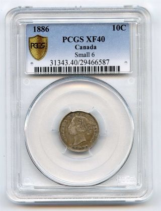 1886 Pcgs Xf40 Canada 10c Ten Cents Small 6 Obv 5 photo