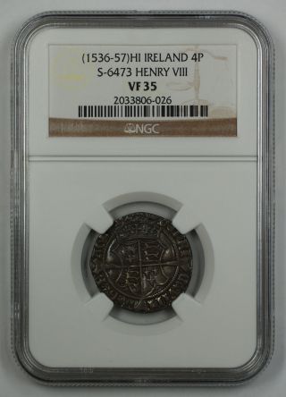 1536 - 57 Hi Ireland 4p Silver Groat Coin S - 6473 Henry Viii Ngc Vf - 35 Akr photo