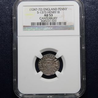 1247 - 1272 England Penny Ngc Au53 - Canterbury - Henry Iii photo