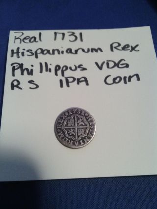 Real 1731 Hispaniarum Rex Philippus V Dg Rs Ipa Coin photo