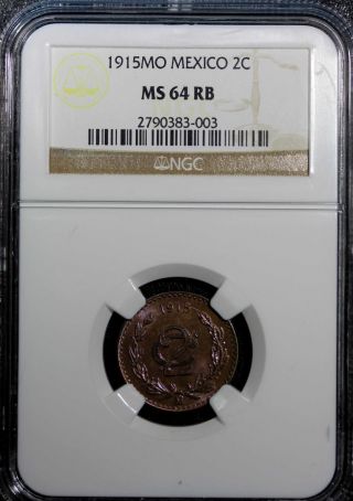 Mexico 1915 Mo 2 Centavos Ngc Ms64 Rb Low Mintage:487,  000 1 Year Type Km 420 photo