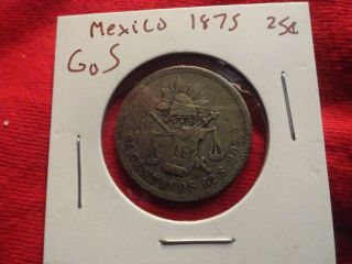 1875 Mexico 25 Centavos 130 Year Old 90% Silver Coin Gos photo