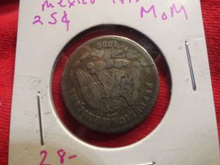 1886 Mexico 25 Centavos 130 Year Old 90% Silver Coin Mom. . . . . photo
