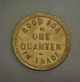 P.  S.  Burdett,  Dayton,  Wash.  Good For One Quarter In Trade Exonumia photo 1