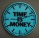 Good For A Fast Buck At Braniff Ticket Office,  Time Is Money (light Blue) Exonumia photo 1
