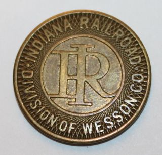 Vintage Transit Token Indiana Railroad Division Of Wesson Co Good For One Fare photo