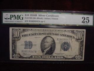 1934b $10 Silver Certificate Fr - 1703 Pmg Very Fine 25 photo