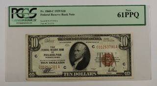 1929 $10 Ten Dollar Philadelphia Frbn Note Pcgs 61 Ppq Fr.  1860 - C photo