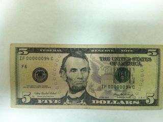 Early Serial Number Five Us Dollar If 00000094 C photo