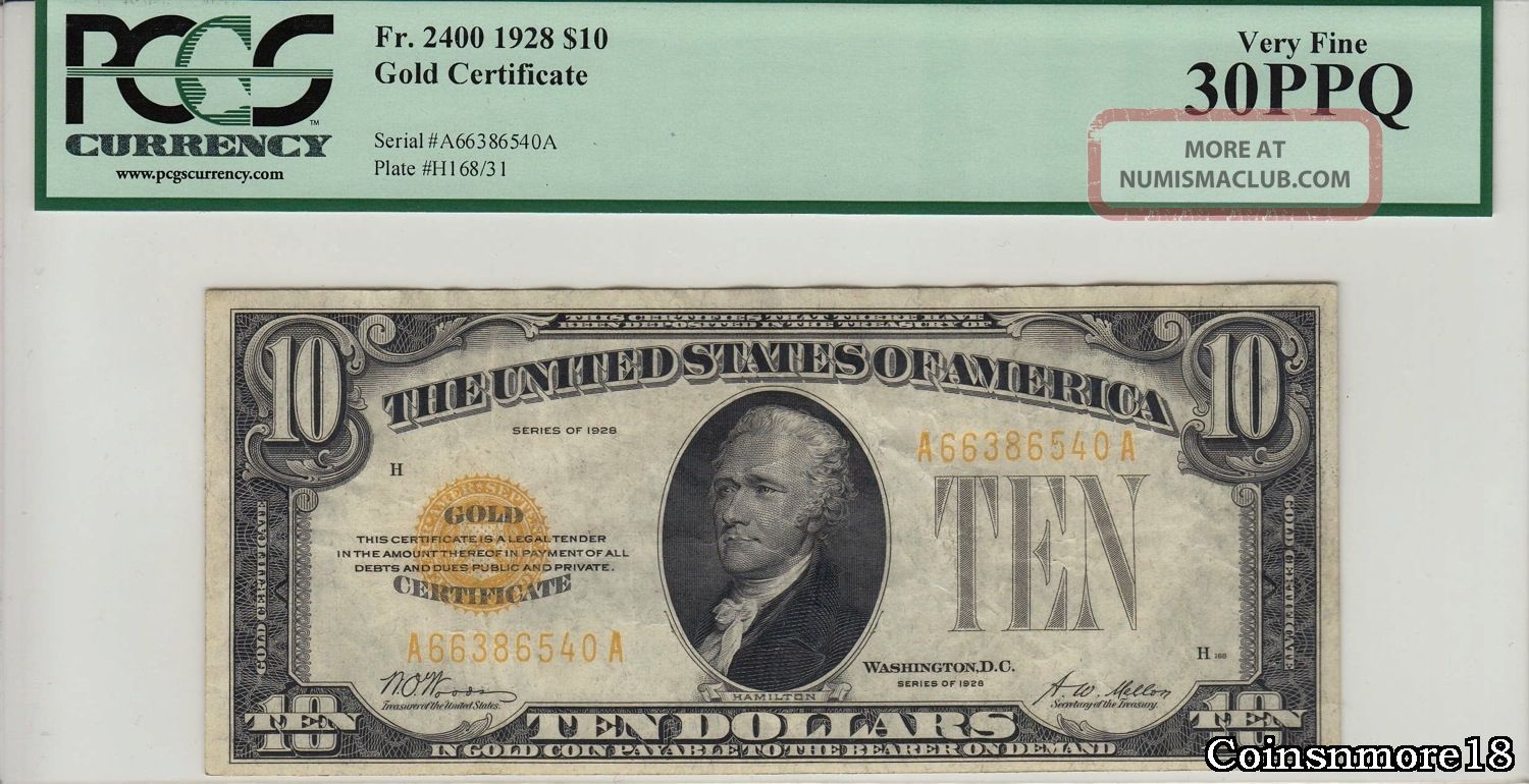 Fr.  2400 1928 $10 Gold Certificate Us Currency Pcgs Very Fine Vf 30 Ppq Small Size Notes photo