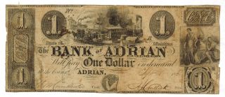 $1 1838 Adrian,  Mi - The Bank Of Adrian More Currency 4 +i photo