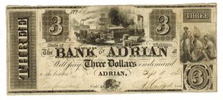 $3 1838 Adrian,  Mi - The Bank Of Adrian More Currency 4 +i photo