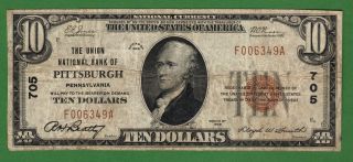 {pittsburgh} $10 The Union National Bank Of Pittsburgh Pa Ch 705 F+ photo