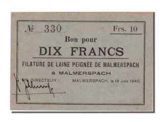 World War Ii Emergency Issues,  Malmerspach,  10 Francs,  1940 photo