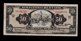 Ecuador 50 Sucres 17 - 7 - 1974 To Pick 116d Vf. photo