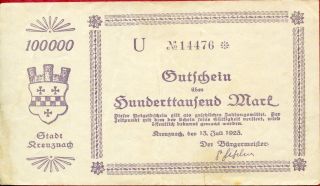 Kreuznach 100,  000 100000 Mark 13/7/1923 Vf photo