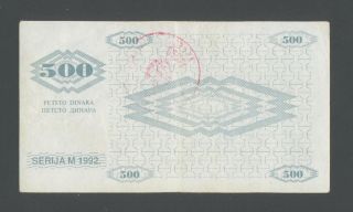 Bosnia,  500 Dinara 1992 Xf+,  P - 7e,  Handst.  Vares,  100% Very Rare photo