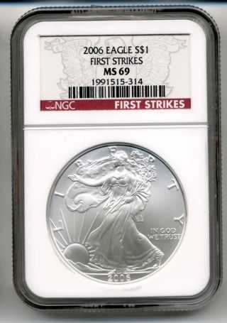 2006 Silver Eagle S$1 First Strike Ngc State 69 photo