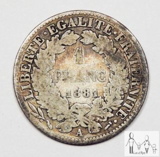 1881 A France Good 1 Franc 83.  5% Silver.  1342 Asw A56 photo