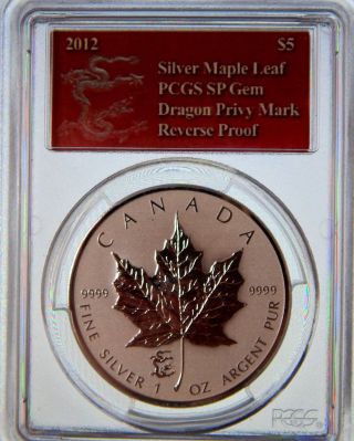 2012 Reverse Proof Silver Maple Leaf Dragon Privy Pcgs Sp Gem photo