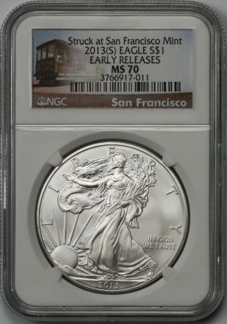 2013 - (s) Silver Eagle $1 Ms 70 Ngc E/r Struck At San Francisco Trolley Label photo