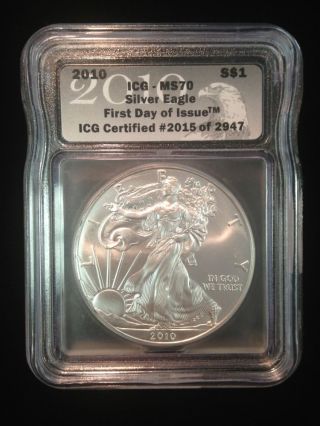 2010 Silver Eagle Icg Certified Ms70 Ase Ms 70 First Day Of Issue American S$1 photo
