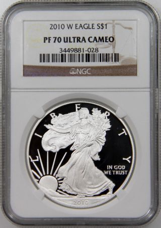 2010 W Silver Eagle 1 Ozt.  999 Silver Coin Ngc Pf 70 Ultra Cameo Gem Proof photo