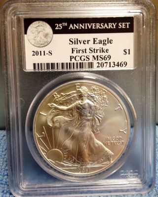 2011 - S 25th Anniversary Silver Eagle Pcgs Ms69 First Strike photo