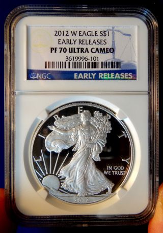 2012 - W Silver Eagle Ngc Proof - 70 Ultra Cameo,  Early Release Label photo