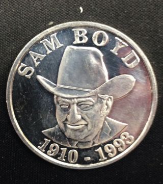 Sam Boyd - 1910 - 1993 - Sams Town -.  999 Fine Silver Coin - 1 Troy Oz photo