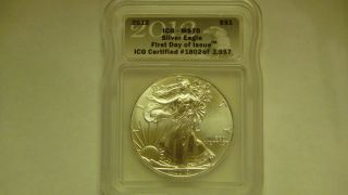 Rare 2012 Icg Ms70 Silver Eagle First Day Of Issue Rare Certified 8 Photos photo