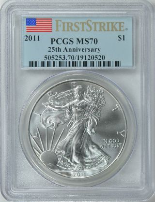 2011 American Silver Eagle First Strike 25th Anniversary Pcgs Ms70 photo