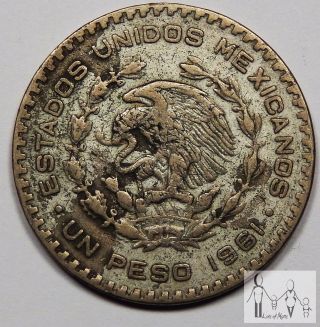 1961 Circulated Mexico Un 1 Peso 10% Silver.  0514 Asw 5 photo