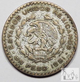 1961 Circulated Mexico Un 1 Peso 10% Silver.  0514 Asw 8 photo