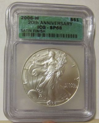 2006 - W 20th Anniversary U.  S.  Silver Eagle Dollar - Satin Finish - Icq - Sp68 S$1 photo