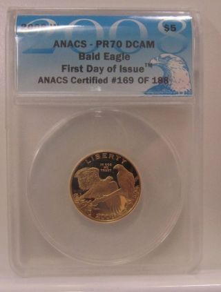 2008 W $5 Gold Coin 1/4 Oz.  Anacs Pr 70 Dcam Bald Eagle First Day Of Issue photo