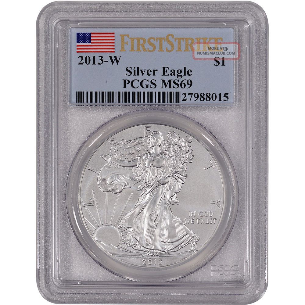 2013 W American Silver Eagle Uncirculated Burnished Pcgs Ms69