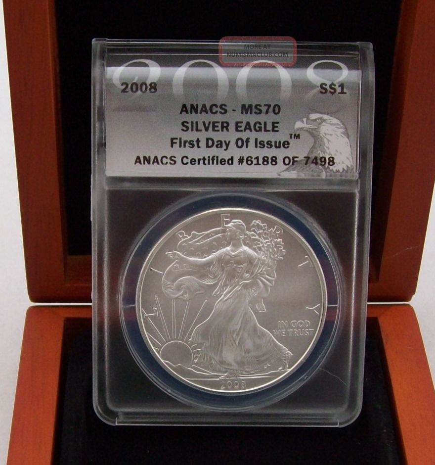 2008 Silver American Eagle Anacs Ms 70 First Day Of Issue