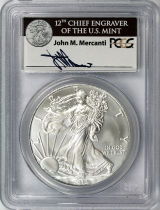 2012 Silver Eagle Pcgs Ms69 $1 John M.  Mercanti Signature photo
