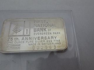 1974 First National Bank Of Evergreen Park Silver Bar 1 Troy Oz.  002563 Swiss photo