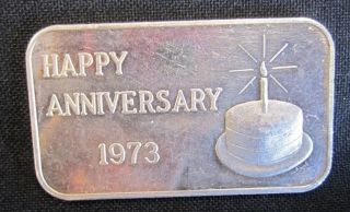 . 999 Fine Pure Silver Bar Ingot Bullion 1973 Happy Anniversary 1 Troy Ounce photo