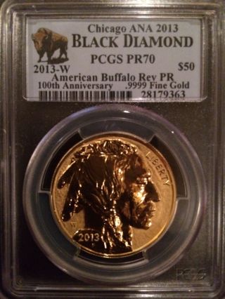 2013 - W Reverse Proof $50 Gold American Buffalo Pcgs Pr70 Black Diamond Ana photo