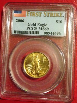 2006 1/4 Oz.  American Eagle $10 Gold Coin Pcgs Ms69 - First Strike :: Numicorp photo