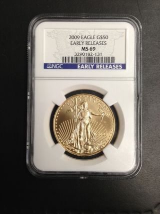 2009 Gold American Eagle $50 Ngc Ms69 Early Release photo