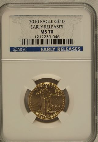 2010 $10 Gold American Eagle Ms70 Ngc Early Release photo