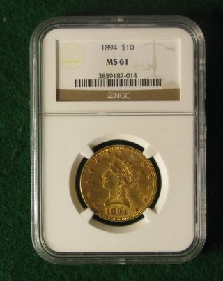 1894 U.  S.  Gold Liberty Head $10 Coin,  Ngc Ms61 - Eagle - photo