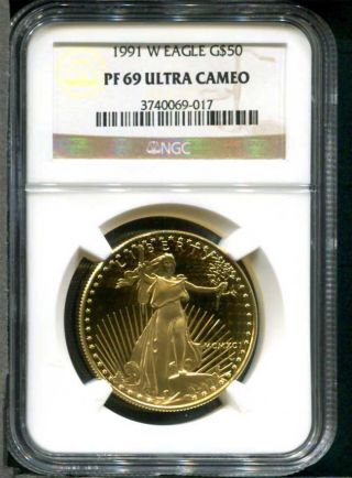 1991 - W 1 Oz $50 Proof American Gold Eagle Ngc Pf - 69 Ultra Cameo Tough Year photo