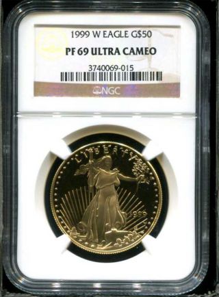 1999 - W 1 Oz $50 Proof American Gold Eagle Ngc Pf - 69 Ultra Cameo Tough Year photo