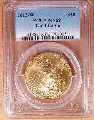2013 - W $50 American Gold Eagle Pcgs Graded Ms69,  Lustrous West Point photo