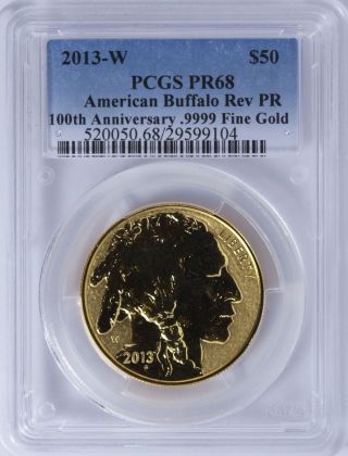 2013 - W Gold Reverse Proof Buffalo $50 1oz Pr68 Dcam Pcgs Blue Label photo